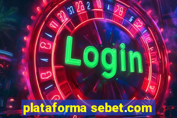 plataforma sebet.com